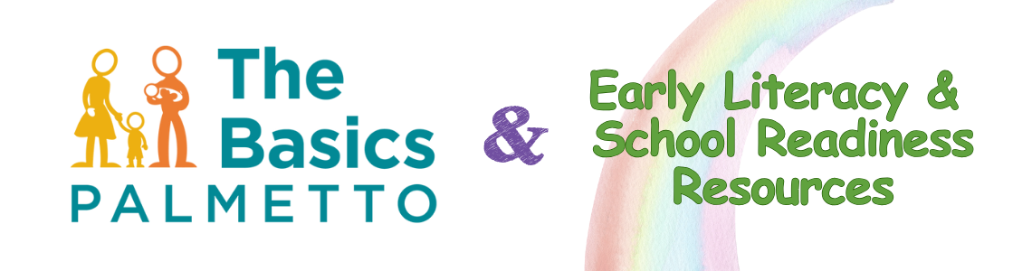 Palmetto The Basics Logo and Early Literacy & School Readiness Resources Logo